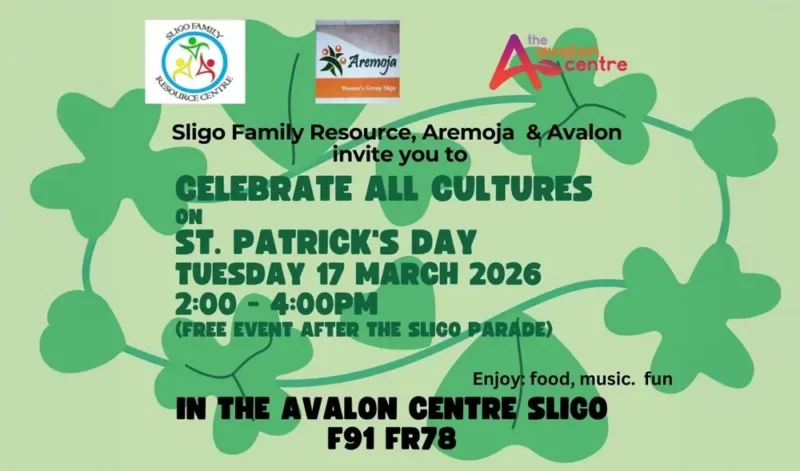 Promotional poster for the Celebrate All Cultures on St. Patrick's Day event at The Avalon Centre Sligo.